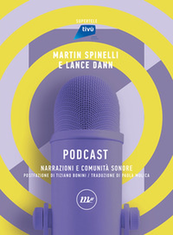 Podcast. Narrazioni e comunità sonore - Librerie.coop Podcast. Narrazioni e comunità sonore - Librerie.coop