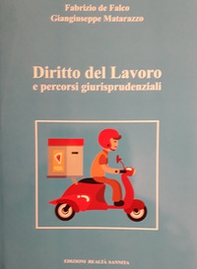 Diritto del lavoro e percorsi giurisprudenziali - Librerie.coop