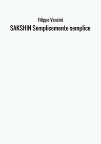 Sakshin. Semplicemente semplice - Librerie.coop