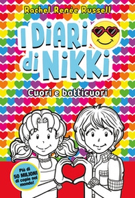 Cuori e batticuori. I diari di Nikki - Librerie.coop