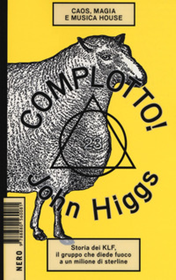 Complotto! Caos, magia e musica house - Librerie.coop Complotto! Caos, magia e musica house - Librerie.coop