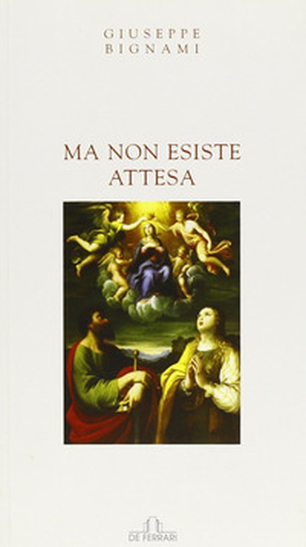 Ma non esiste attesa - Librerie.coop Ma non esiste attesa - Librerie.coop