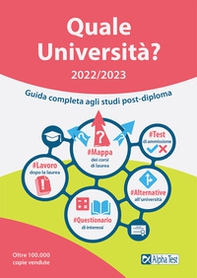 Quale Università? 2022/2023. Guida Completa agli studi post-diploma - Librerie.coop