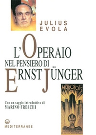 L'operaio nel pensiero di Ernst Jünger - Librerie.coop
