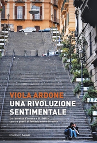 Una rivoluzione sentimentale - Librerie.coop Una rivoluzione sentimentale - Librerie.coop