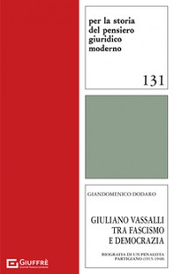 Giuliano Vassalli tra fascismo e democrazia - Librerie.coop