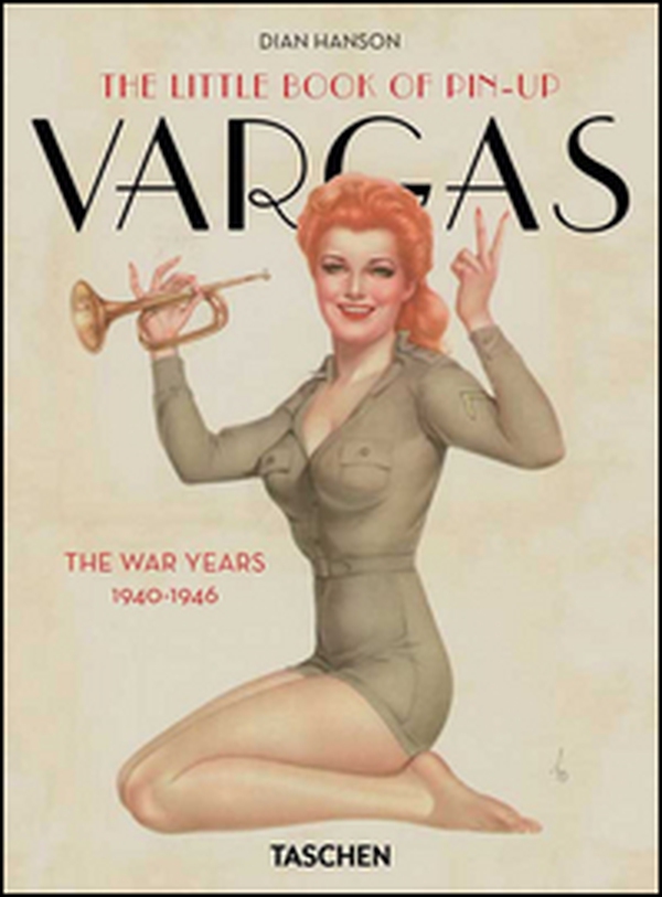The little book of pin-up. Vargas the war years (1940-1946). Ediz. francese, inglese e tedesca - Librerie.coop The little book of pin-up. Vargas the war years (1940-1946). Ediz. francese, inglese e tedesca - Librerie.coop