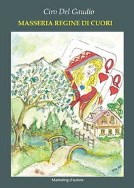 Masseria regine di cuori - Librerie.coop
