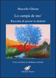 Lo campà de' mo. Raccolta di poesie in dialetto - Librerie.coop
