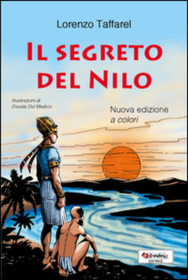 Il segreto del Nilo - Librerie.coop Il segreto del Nilo - Librerie.coop