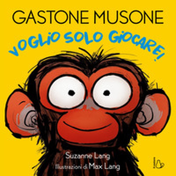 Voglio solo giocare! Gastone Musone - Librerie.coop