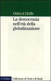 La democrazia nell'era della globalizzazione - Librerie.coop