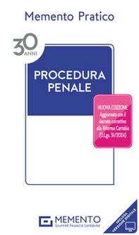 Memento pratico. Procedura penale. Aggiornato con il decreto correttivo alla Riforma Cartabia (D.Lgs.31/2024) - Librerie.coop