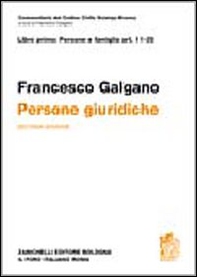 Commetario al Codice civile. Persone giuridiche (artt. 11-35 del Cod. Civ.) - Librerie.coop
