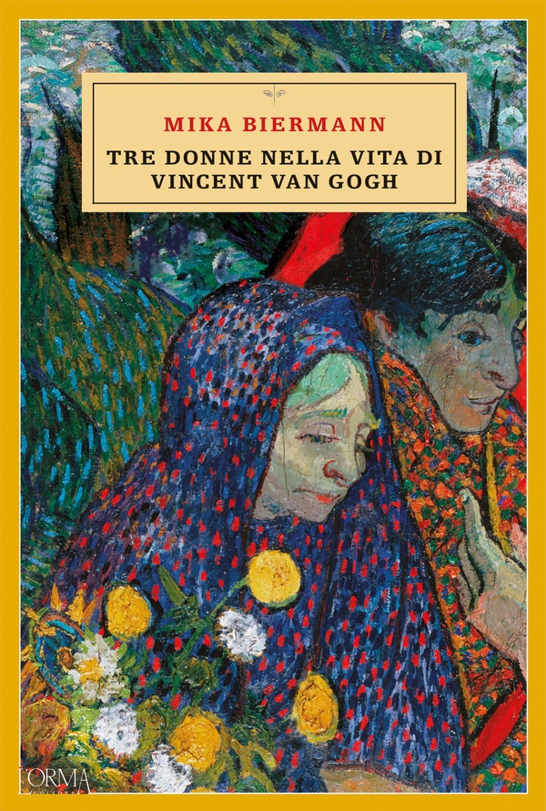 Tre donne nella vita di Vincent van Gogh - Librerie.coop Tre donne nella vita di Vincent van Gogh - Librerie.coop