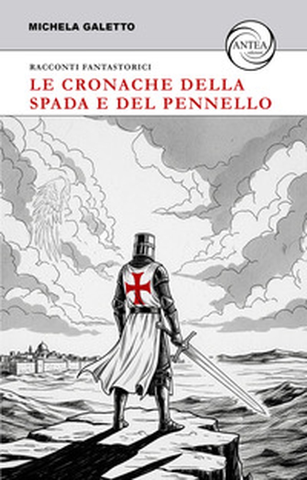 Le cronache della spada e del pennello. Racconti fantastorici - Librerie.coop Le cronache della spada e del pennello. Racconti fantastorici - Librerie.coop