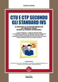 CTU e CTP secondo gli Standard IVS. Le competenze di valutazione immobiliare del consulente tecnico secondo gli standard internazionali - Librerie.coop CTU e CTP secondo gli Standard IVS. Le competenze di valutazione immobiliare del consulente tecnico secondo gli standard internazionali - Librerie.coop