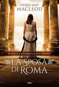 La sposa di Roma - Librerie.coop La sposa di Roma - Librerie.coop
