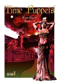 Time Puppets. Atto Primo: Norrill e io - Librerie.coop