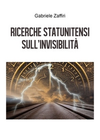 Ricerche statunitensi sull'invisibilità - Librerie.coop Ricerche statunitensi sull'invisibilità - Librerie.coop