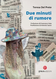 Due minuti di rumore - Librerie.coop Due minuti di rumore - Librerie.coop