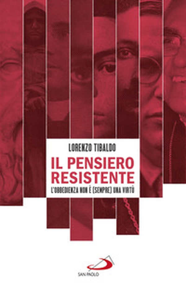 Il pensiero resistente. L'obbedienza non è (sempre) una virtù - Librerie.coop Il pensiero resistente. L'obbedienza non è (sempre) una virtù - Librerie.coop