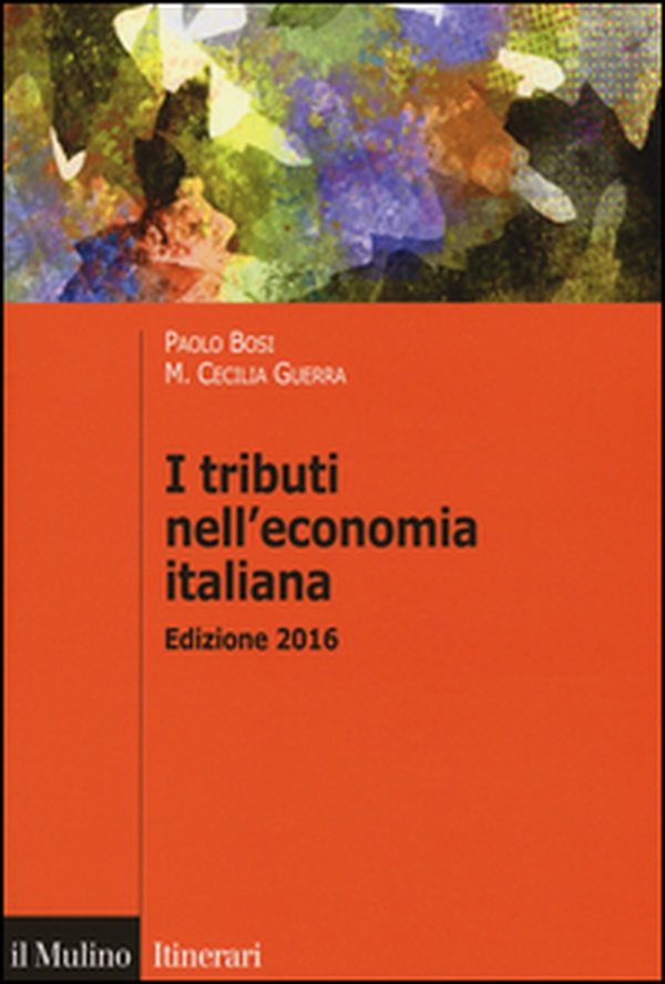 I tributi nell'economia italiana - Librerie.coop I tributi nell'economia italiana - Librerie.coop