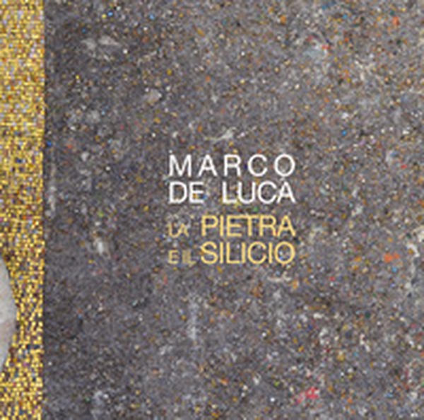 La pietra e il silicio. Marco De Luca - Librerie.coop La pietra e il silicio. Marco De Luca - Librerie.coop
