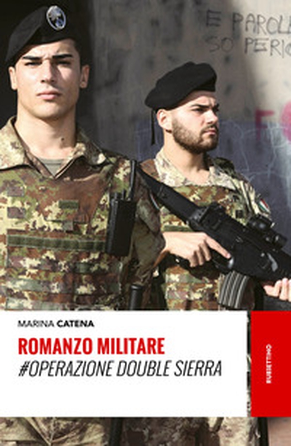 Romanzo militare. #Operazione Double Sierra - Librerie.coop Romanzo militare. #Operazione Double Sierra - Librerie.coop
