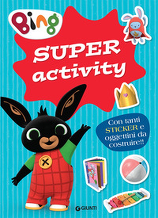 Bing. Super activity. Con adesivi - Librerie.coop Bing. Super activity. Con adesivi - Librerie.coop