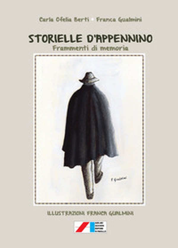 Storielle d'Appennino. Frammenti di memoria - Librerie.coop Storielle d'Appennino. Frammenti di memoria - Librerie.coop