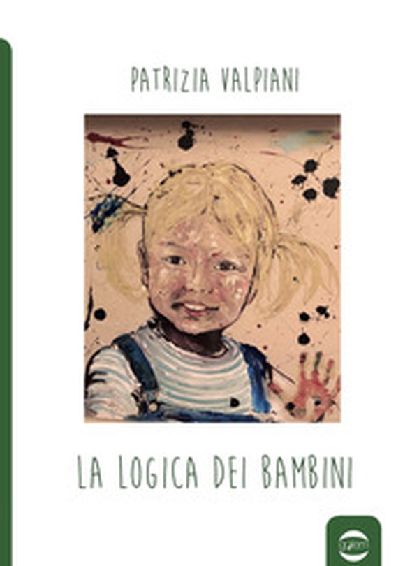 La logica dei bambini - Librerie.coop La logica dei bambini - Librerie.coop