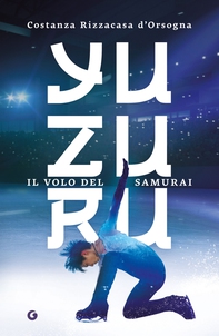 Yuzuru. Il volo del samurai - Librerie.coop