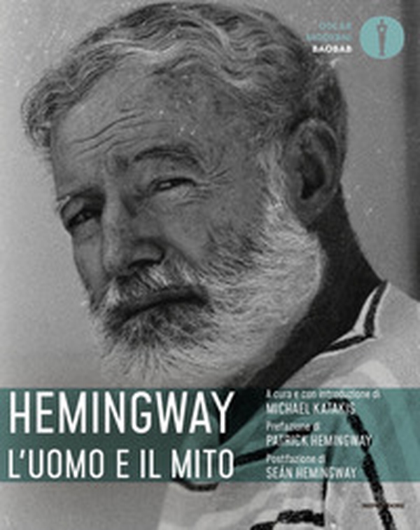 Hemingway: l'uomo e il mito - Librerie.coop Hemingway: l'uomo e il mito - Librerie.coop