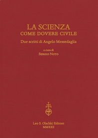 La scienza come dovere civile. Due scritti di Angelo Messedaglia - Librerie.coop La scienza come dovere civile. Due scritti di Angelo Messedaglia - Librerie.coop