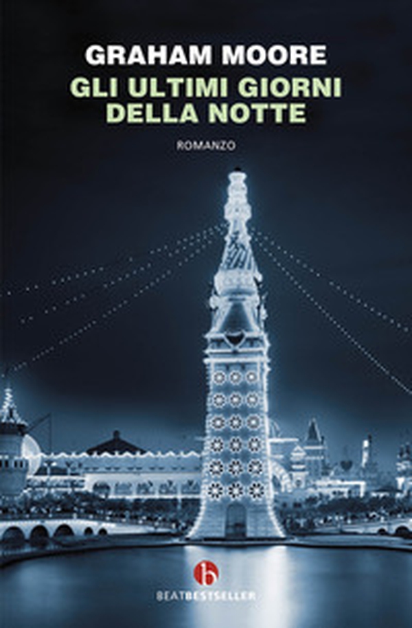 Gli ultimi giorni della notte - Librerie.coop Gli ultimi giorni della notte - Librerie.coop