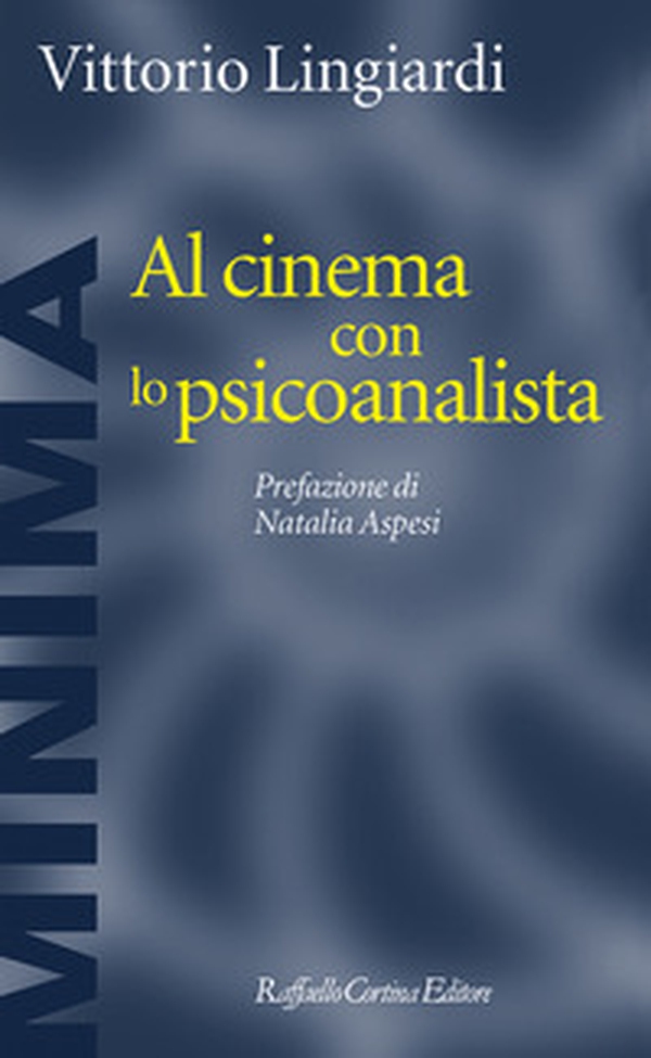 Al cinema con lo psicoanalista - Librerie.coop Al cinema con lo psicoanalista - Librerie.coop
