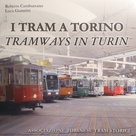 I tram a Torino-Tramways in Turin - Librerie.coop