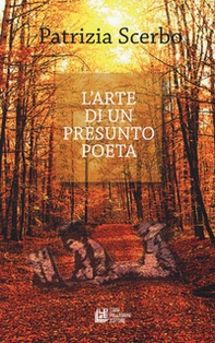 L'arte di un presunto poeta - Librerie.coop L'arte di un presunto poeta - Librerie.coop
