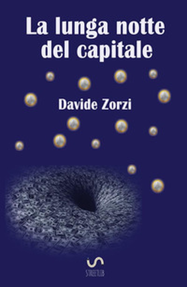 La lunga notte del capitale - Librerie.coop La lunga notte del capitale - Librerie.coop