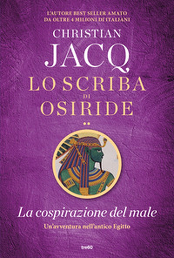 La cospirazione del male. Lo scriba di Osiride - Librerie.coop La cospirazione del male. Lo scriba di Osiride - Librerie.coop