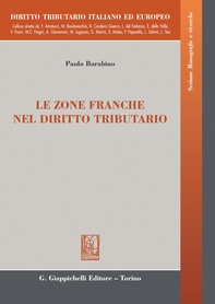 Le zone franche nel diritto tributario- e-book - Librerie.coop