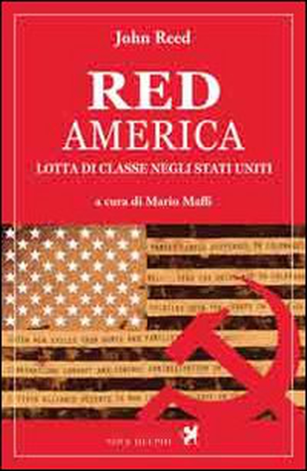 Red America. Lotta di classe negli Stati Uniti - Librerie.coop Red America. Lotta di classe negli Stati Uniti - Librerie.coop