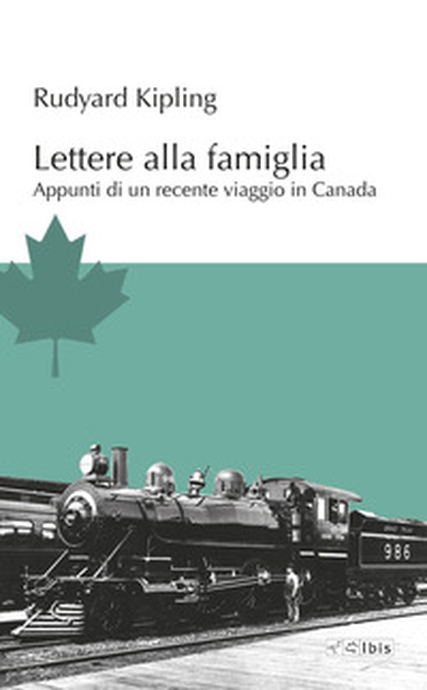 Lettere alla famiglia. Appunti di un recente viaggio in Canada - Librerie.coop Lettere alla famiglia. Appunti di un recente viaggio in Canada - Librerie.coop