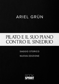 Pilato e il suo piano contro il sinedrio - Librerie.coop