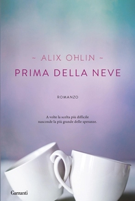 Prima della neve - Librerie.coop Prima della neve - Librerie.coop