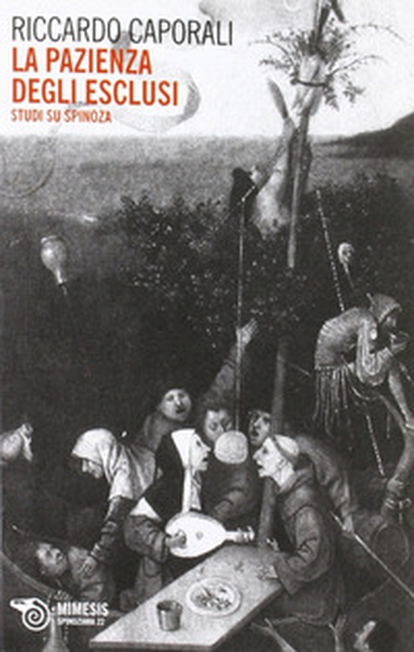 La pazienza degli esclusi. Studi su Spinoza - Librerie.coop
