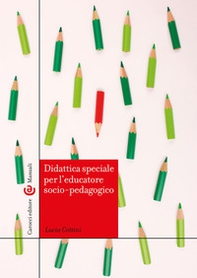 Didattica speciale per l'educatore socio-pedagogico - Librerie.coop Didattica speciale per l'educatore socio-pedagogico - Librerie.coop