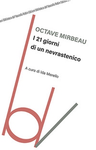 I 21 giorni di un nevrastenico - Librerie.coop