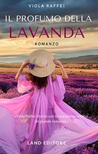 Il profumo della lavanda - Librerie.coop
